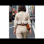 THE HIPS